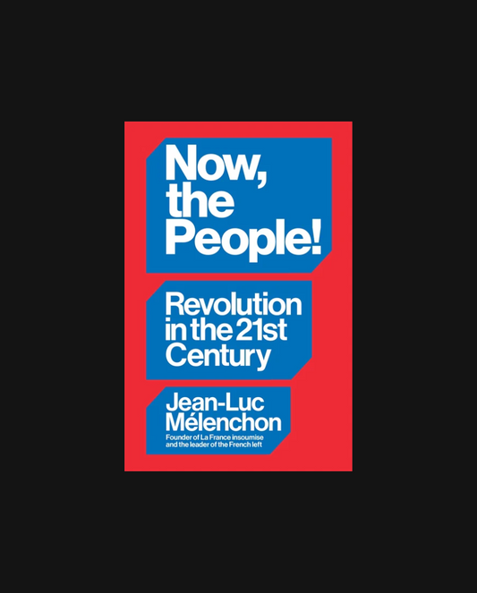 Now, the People! Revolution in the Twenty-First Century