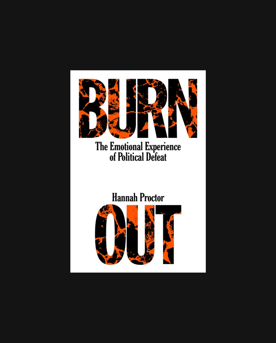 Burnout: The Emotional Experience of Political Defeat