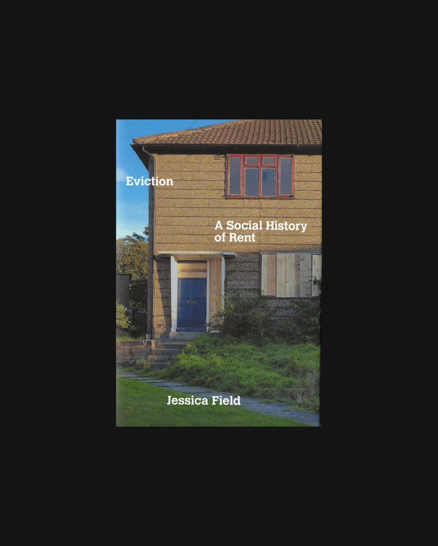 Eviction: A Social History of Rent