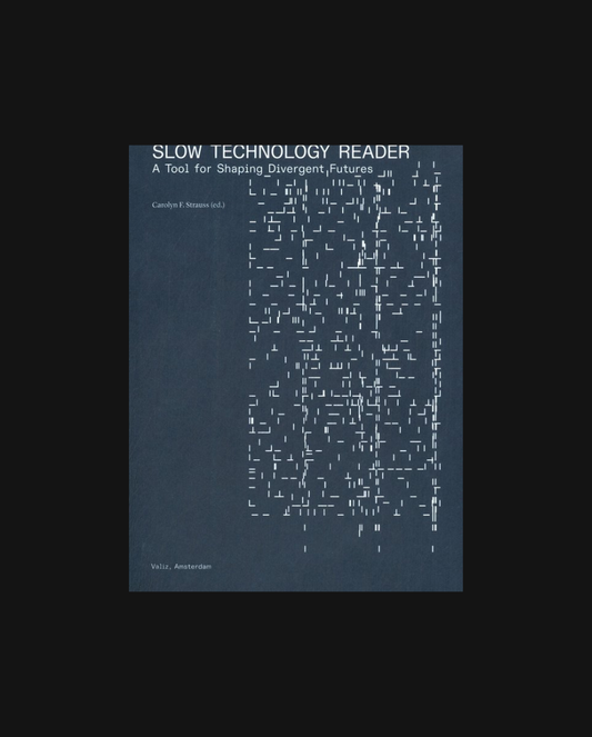 Slow Technology Reader - A Tool for Shaping Divergent Futures